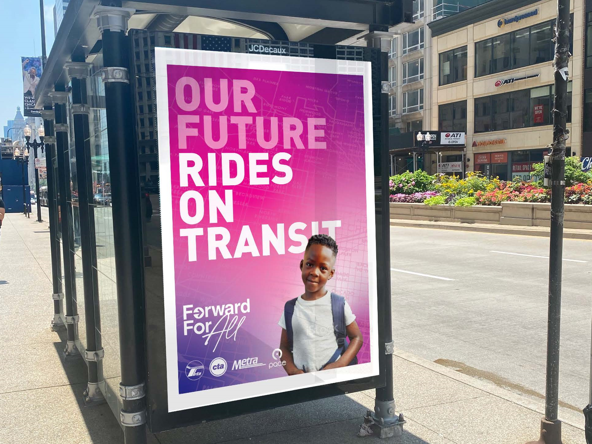 Bus shelter ad for Forward For All campaign that says "Our Future Rides on Transit"